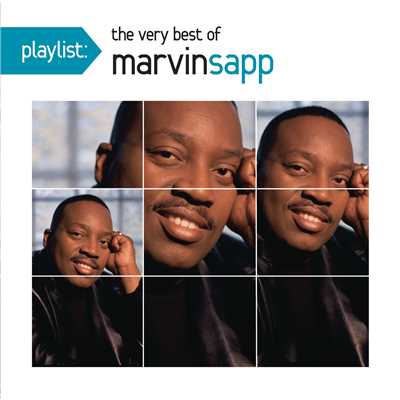 アルバム/Playlist: The Very Best Of Marvin Sapp/Marvin Sapp