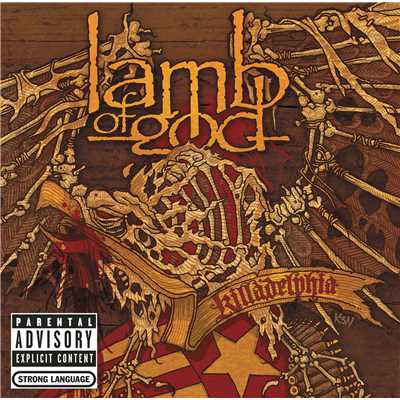 アルバム/Killadelphia (Live) (Explicit)/Lamb of God