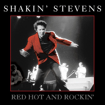 アルバム/Red Hot and Rockin'/Shakin' Stevens