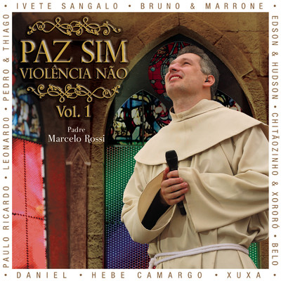 アルバム/Paz Sim, Violencia Nao (Volume 1)/Padre Marcelo Rossi