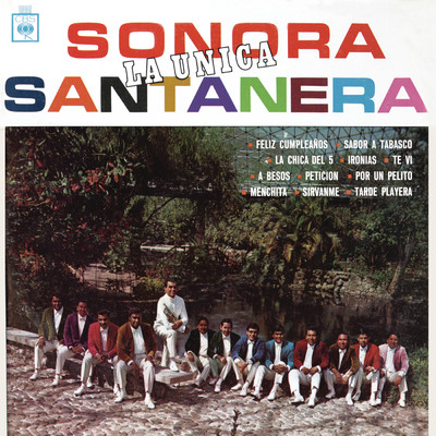 アルバム/La Unica ” Sonora Santanera ”/La Sonora Santanera