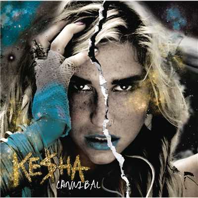 Cannibal (Expanded Edition)/KESHA