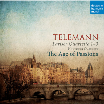 アルバム/Telemann: Pariser Quartette 1-3/The Age of Passions