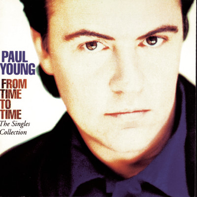 シングル/Wherever I Lay My Hat (That's My Home)/Paul Young