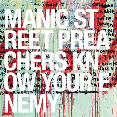 Know Your Enemy (Explicit)/Manic Street Preachers