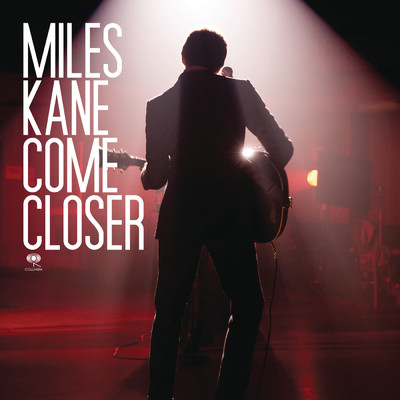 シングル/Come Closer/Miles Kane