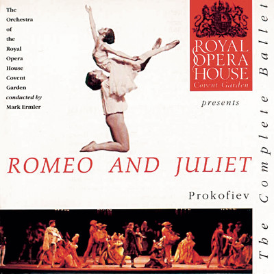 Romeo and Juliet, Op. 64: No. 2 Romeo/The Orchestra of the Royal Opera House, Covent Garden／Mark Ermler