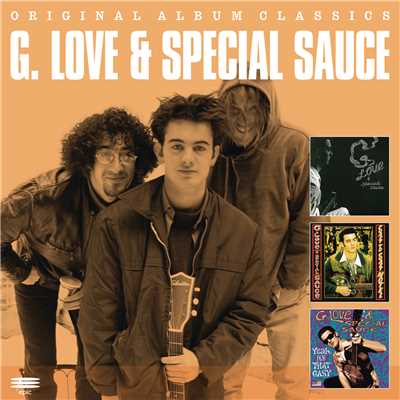 アルバム/Original Album Classics (Explicit)/G. Love & Special Sauce