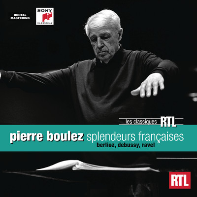Pierre Boulez - Coffrets RTL Classiques/Various Artists