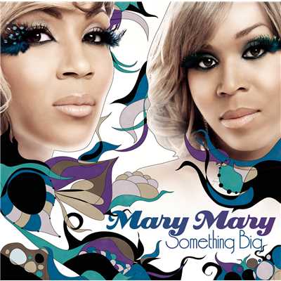 Never Wave My Flag (Album Version)/Mary Mary