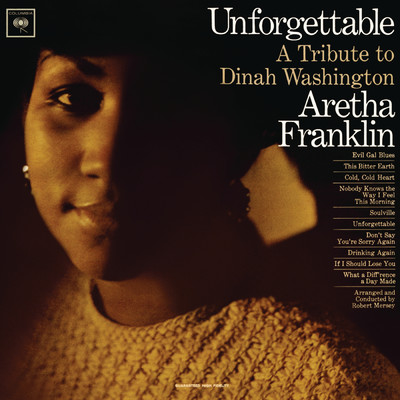 Unforgettable: A Tribute To Dinah Washington (Expanded Edition)/Aretha Franklin
