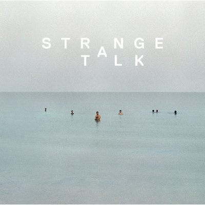 Strange Talk/Strange Talk