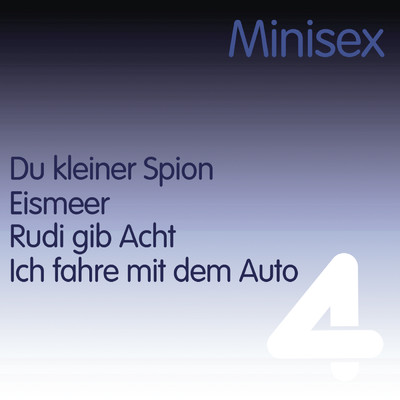 4 Hits - Minisex/Minisex