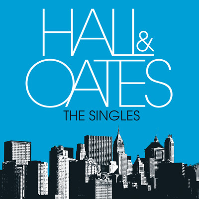 アルバム/The Singles/Daryl Hall & John Oates