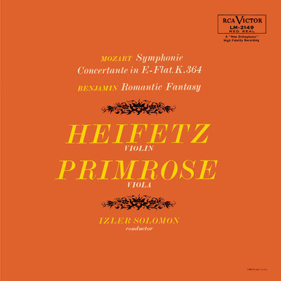 Mozart: Sinfonia concertante in E-Flat, K.364, Benjamin: Romantic Fantasy/Jascha Heifetz