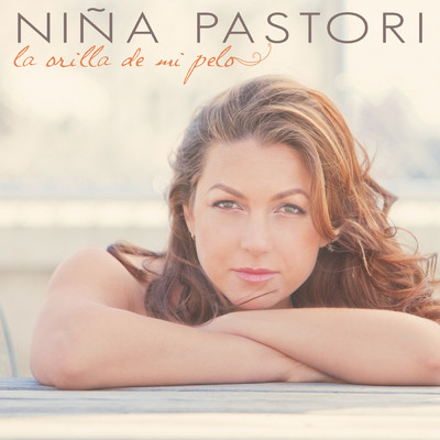 ハイレゾアルバム/La Orilla de Mi Pelo/Nina Pastori