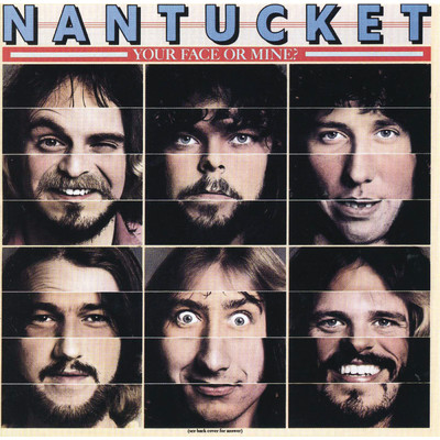 Your Face Or Mine/Nantucket