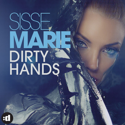 Dirty Hands (Faustix Club Mix)/Sisse Marie