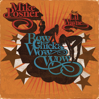 Bow Chicka Wow Wow ft. Lil Wayne (Clean)/Mike Posner
