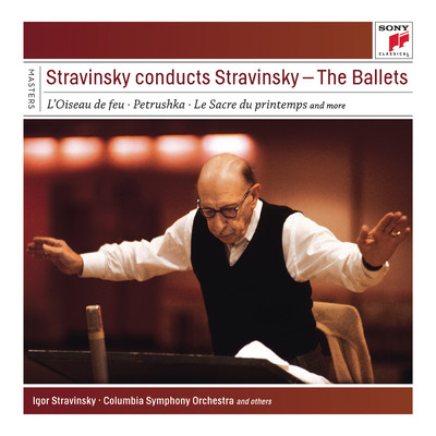 Stravinsky conducts Stravinsky - The Ballets/Igor Stravinsky