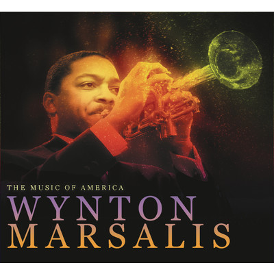 アルバム/THE MUSIC OF AMERICA:  Wynton Marsalis/ウィントン・マルサリス