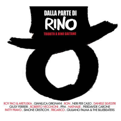Dalla Parte Di Rino - Tributo A Rino Gaetano/Various Artists