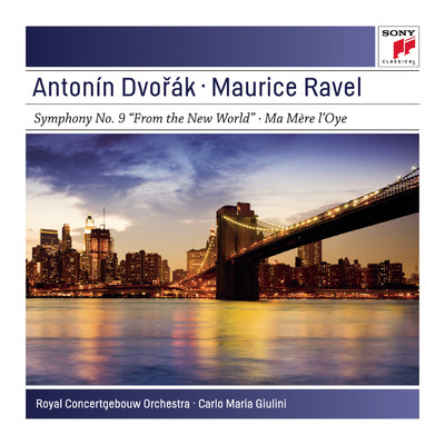 Dvorak: Symphony No. 9 in E Minor ”From the New World” - Ravel: Ma mere l'oye suite, M. 60/Carlo Maria Giulini