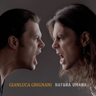アルバム/Natura Umana/Gianluca Grignani