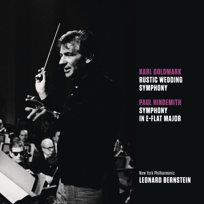 Goldmark: Rustic Wedding Symphony - Hindemith: Symphony in E-Flat Major/Leonard Bernstein