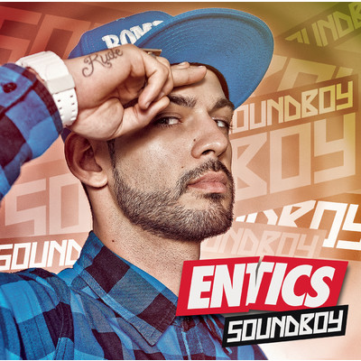 Soundboy/Entics