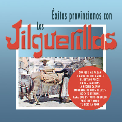 アルバム/Exitos Provincianos Con Las Jilguerillas/Las Jilguerillas