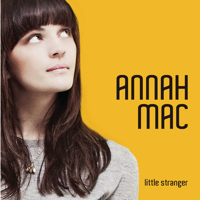 Little Stranger/Annah Mac