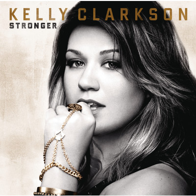 Stronger (Deluxe Version)/Kelly Clarkson