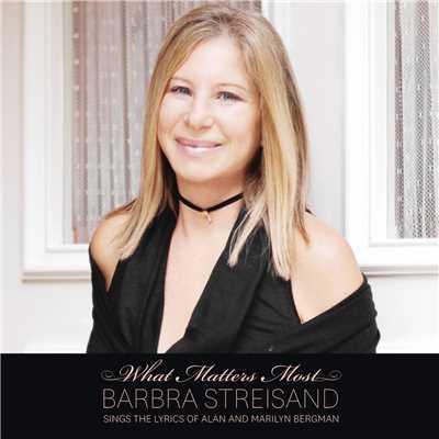 アルバム/What Matters Most Barbra Streisand Sings The Lyrics Of Alan & Marilyn Bergman/バーブラ・ストライサンド