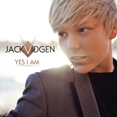 Yes I Am/Jack Vidgen