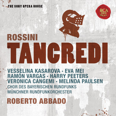 Rossini: Tancredi - The Sony Opera House/Roberto Abbado