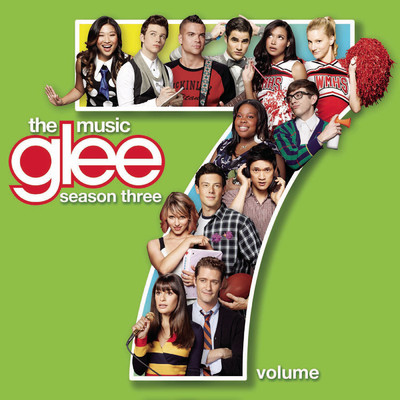 Glee: The Music, Volume 7/Glee Cast