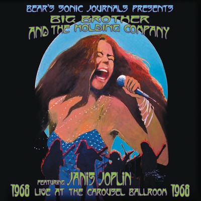 アルバム/Live At The Carousel Ballroom 1968/Big Brother & The Holding Company／Janis Joplin