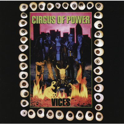 アルバム/Vices/Circus Of Power