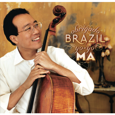 Obrigado Brazil ((Remastered))/Yo-Yo Ma