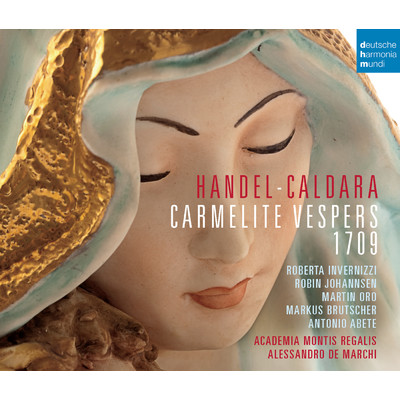 Handel - Caldara: Carmelite Vespers 1709/Alessandro de Marchi