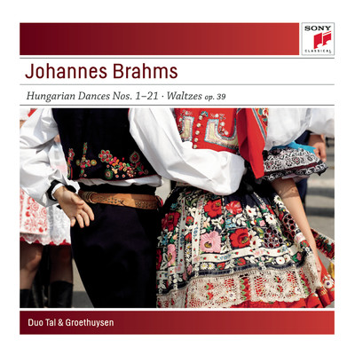 Brahms:  Hungarian Dances No. 1-21; Waltzes, Op. 39 for Piano for Four Hands/Tal & Groethuysen