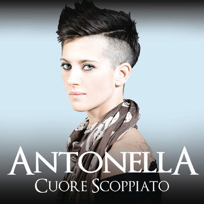 アルバム/Cuore scoppiato (X Factor 2011)/Antonella Lo Coco