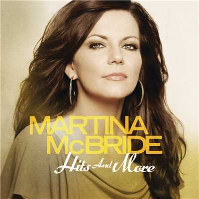 アルバム/Hits And More/Martina McBride
