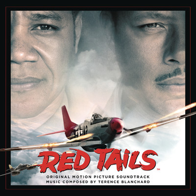 アルバム/Red Tails - Original Motion Picture Soundtrack/Terence Blanchard