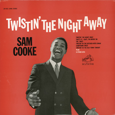 Twistin' the Night Away/サム・クック