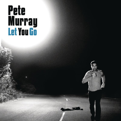 アルバム/Let You Go/Pete Murray