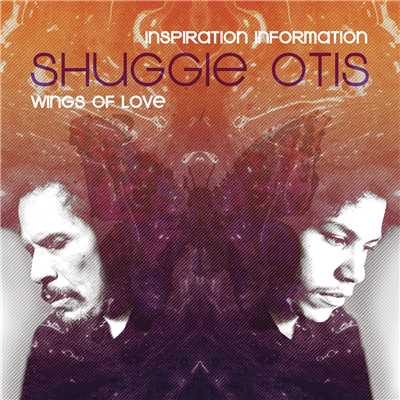 Inspiration Information／ Wings Of Love/Shuggie Otis