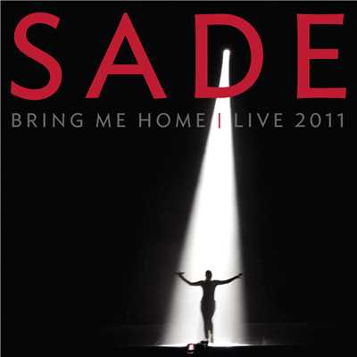 The Moon and the Sky (Live 2011)/Sade