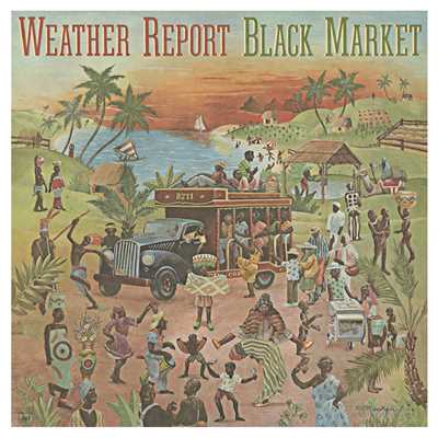 Black Market/Weather Report